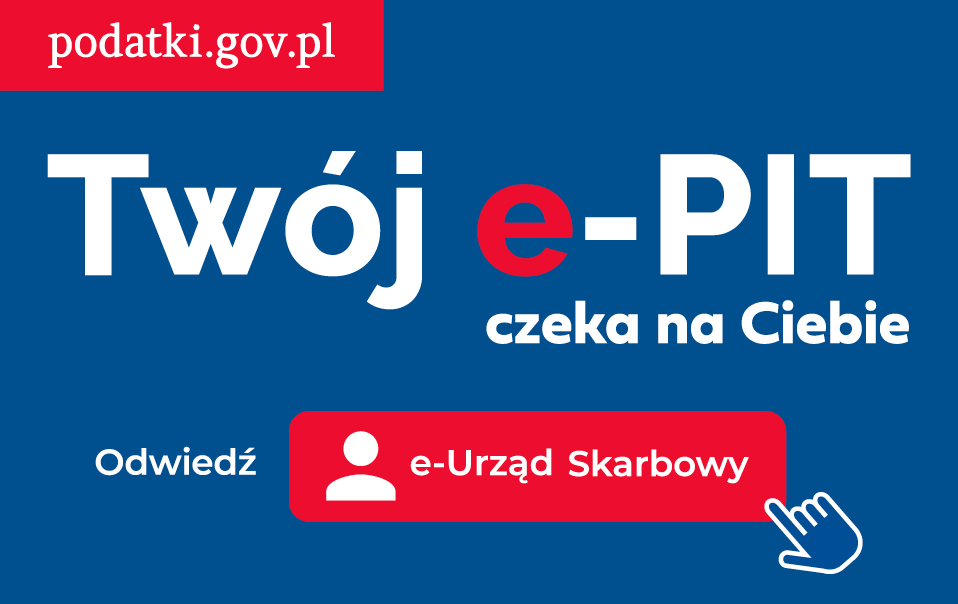Grafika z adresem strony podatki.gov.pl, napisem Twój e-PIT czeka na Ciebie. Odwiedź e-Urząd Skarbowy.