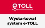 Grafika - e-TOLL - Wystartował system e-TOLL