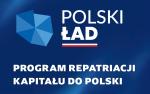 Grafika z napisem Polski Ład. Program repatriacji kapitału do Polski
