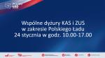 Granatowa tablica z informacją o wspólnych dyżurach KAS i ZUS. W lewym górnym rogu logo Polski Ład.