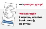 Grafika z paragonem, adresem strony wezparagon.gov.pl, napisem Weź paragon i wspieraj uczciwą konkurencję na rynku.