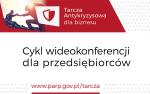 Graf tarczy oraz napis Tarcza Antykryzysowa dla biznesu a poniżej Cykl wideokonferencji dla przedsiębiorców www.parp.gov.pl/tarcza